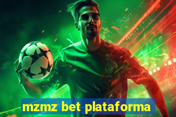 mzmz bet plataforma